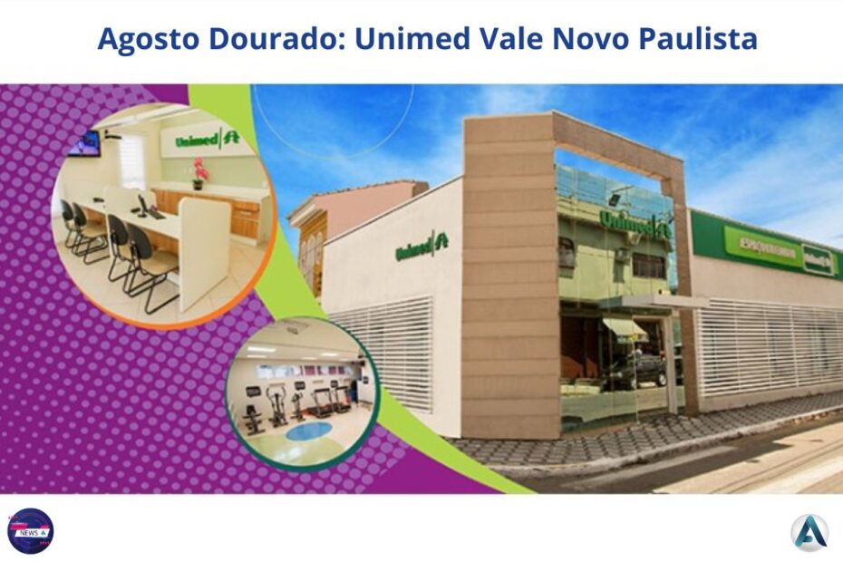 Agosto Dourado: Unimed Vale Novo Paulista