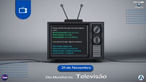 21 de novembro de 2024: Dia Mundial da Televisão