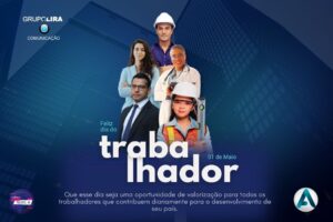 1º de Maio: Dia do Trabalhador e a importância de valorizar quem constrói o Brasil todos os dias