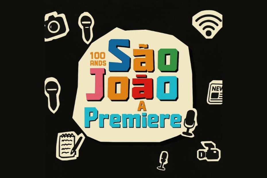 Première Festa de São João 100 Anos