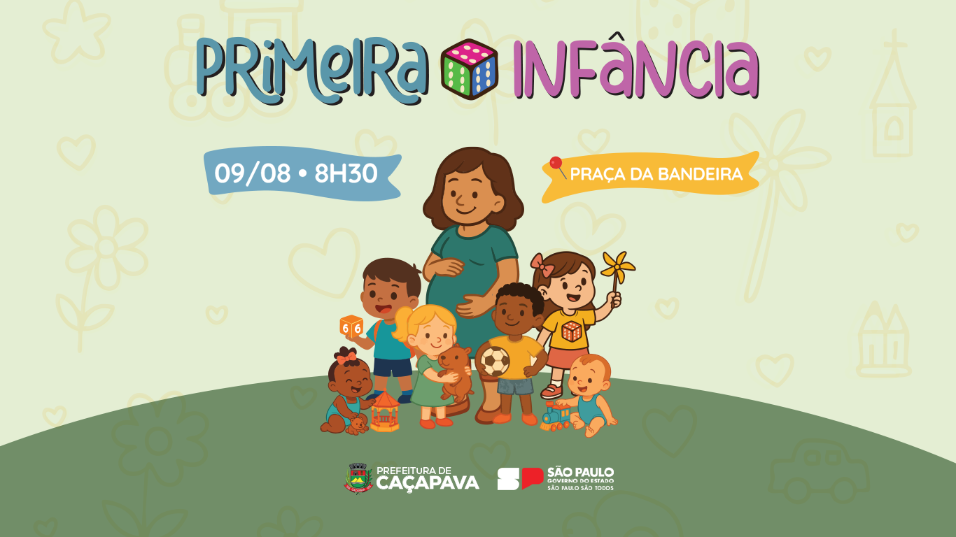 Evento “Primeira Infância Primeiro” marca ações de conscientização sobre o cuidado com a primeira infância em Caçapava