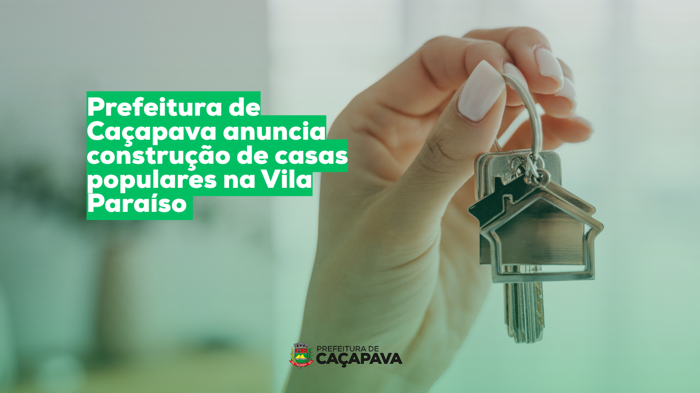 Prefeitura de Caçapava anuncia construção de casas populares na Vila Paraíso