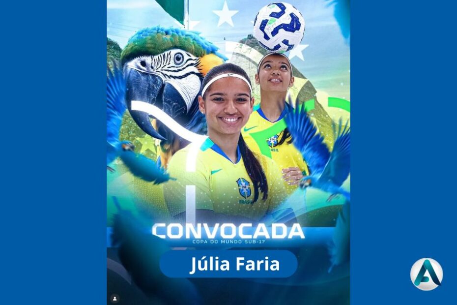 Julia Faria Seleção Sub-17