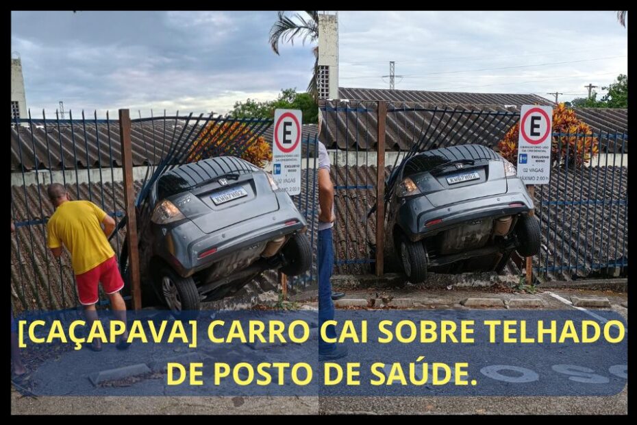 Carro invade grade e cai sobre telhado do 'Postão' no Centro