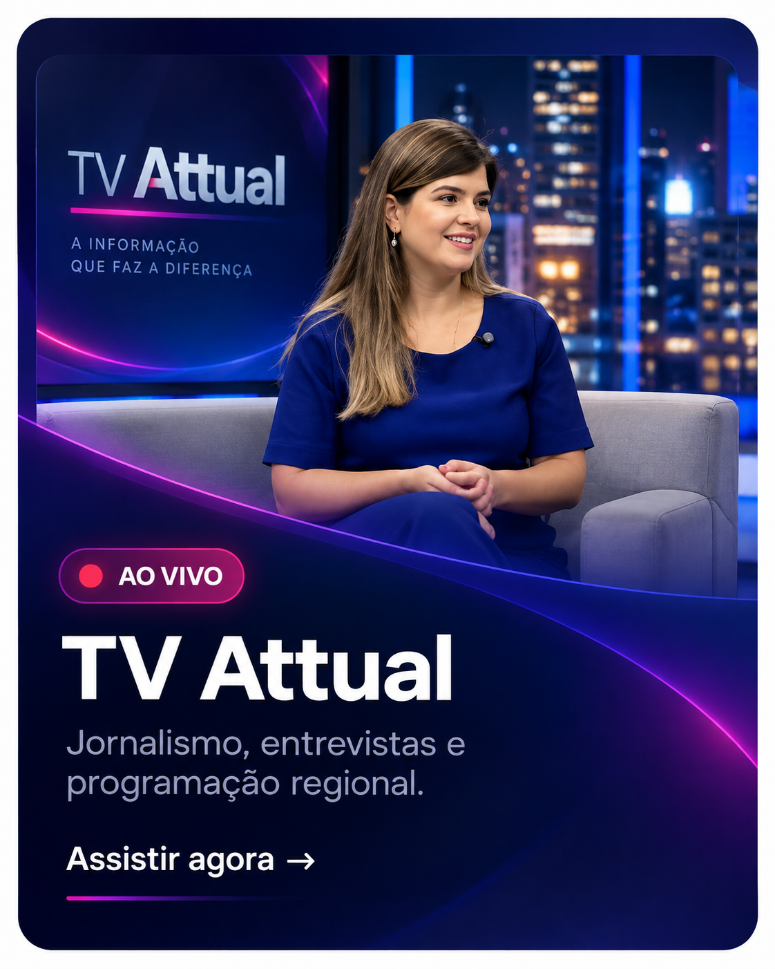 TV Attual ao vivo - jornalismo, entrevistas e programação regional